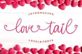 Love Tail Font: A Review for Digital Campaigns