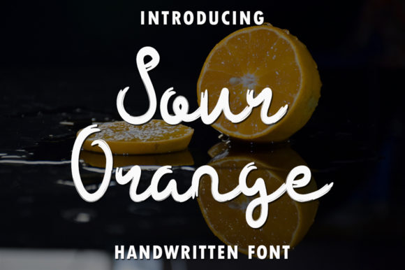 Sour Orange: The Sweet Handwritten Font for Your Creative Brand