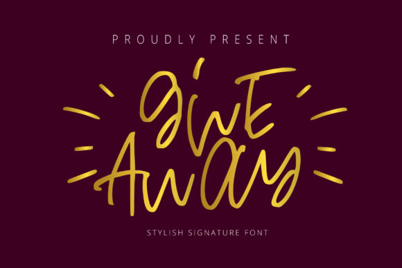 The Give Away Font: Adding Personality to Your Creative Products