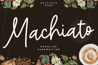 The Machiato Font: A Designer's Guide to Casual Handwritten Typography